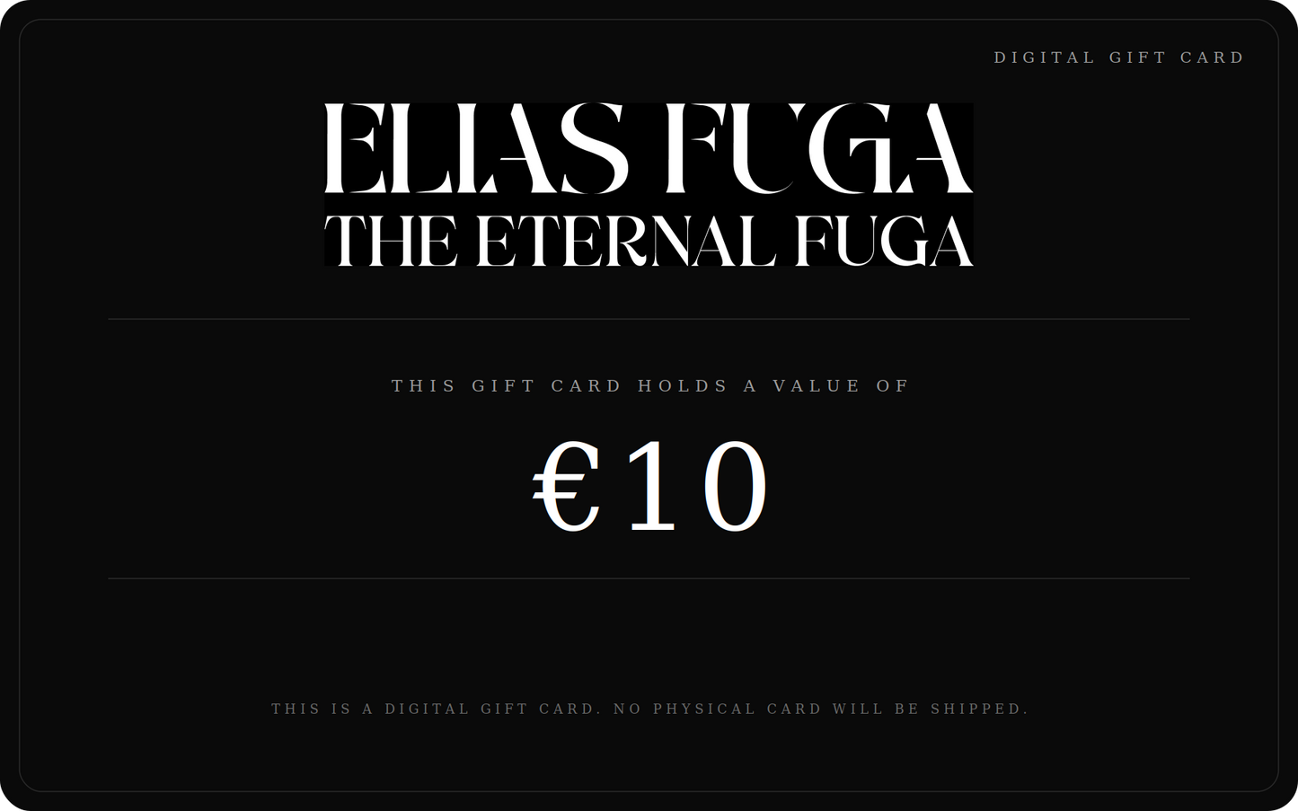 ELIAS FUGA GIFT CARD