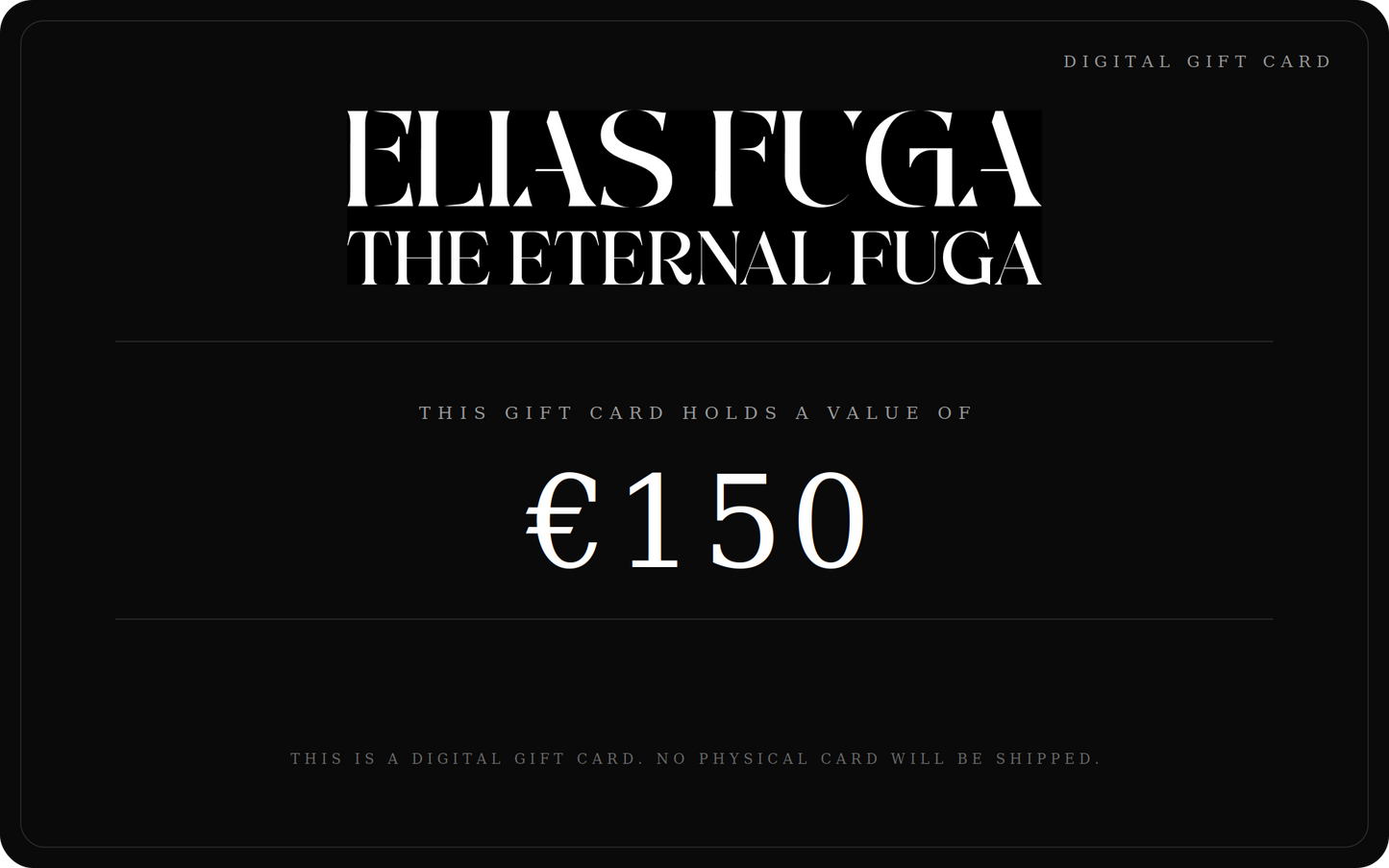ELIAS FUGA GIFT CARD