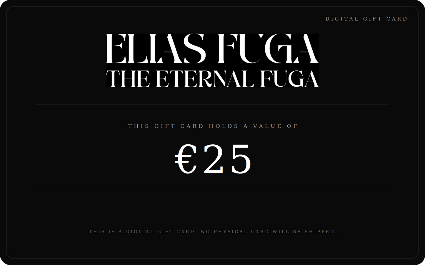ELIAS FUGA GIFT CARD
