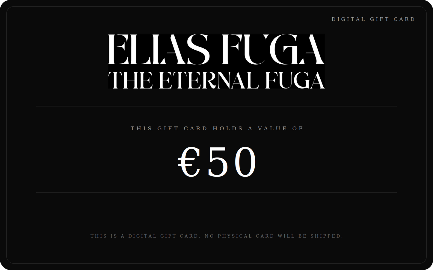 ELIAS FUGA GIFT CARD